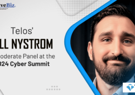 Telos’ Bill Nystrom to Moderate Panel at the 2024 Cyber Summit
